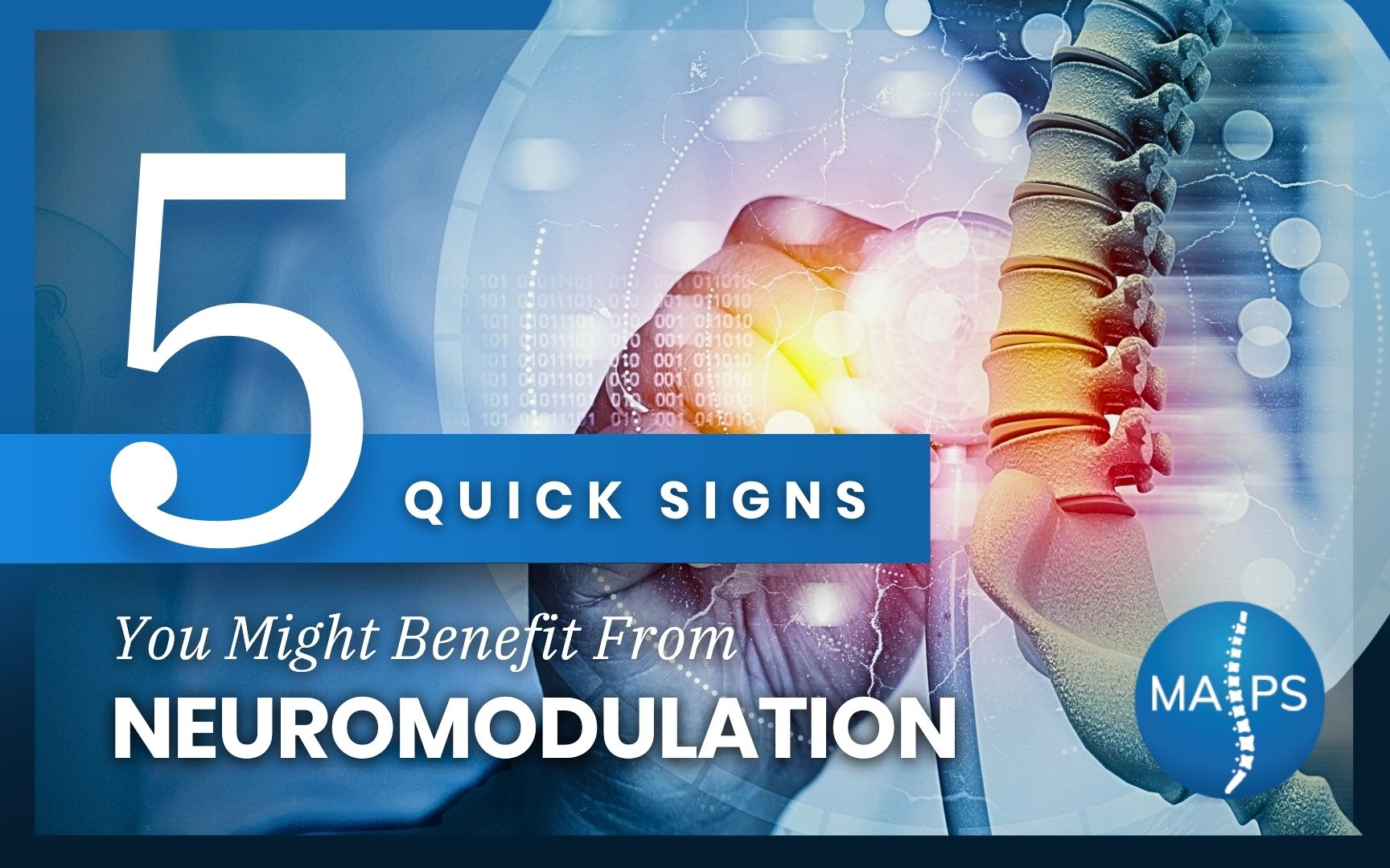 Medical illustration of the spine and nervous system with digital elements, representing signs that a patient may benefit from neuromodulation therapy