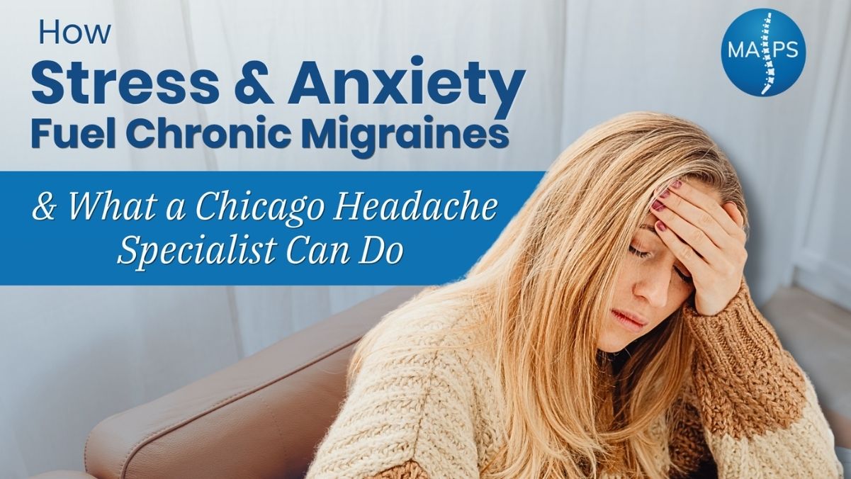 How Stress and Anxiety Fuel Chronic Migraines and What a Chicago Headache Specialist Can Do – MAPS A woman sitting hunched over with her hand pressed to her forehead in pain, illustrating a MAPS blog post about how stress and anxiety contribute to chronic migraine