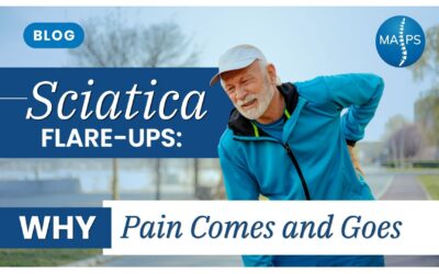 Sciatica Flare-Ups: Why Pain Comes and Goes