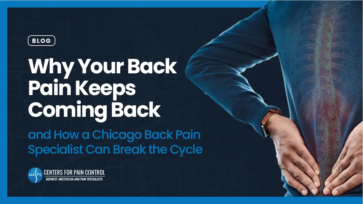 Why Your Back Pain Keeps Coming Back – Chicago Back Pain Specialist Man holding his lower back with his spine highlighted to show the source of recurring back pain