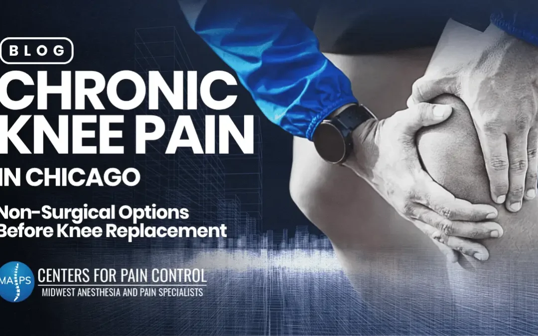 Chronic Knee Pain in Chicago: Non-Surgical Options Before Knee Replacement